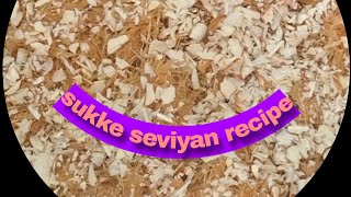 sukke seviyan recipe vermicelli recipe 😋 👌 so yummy and testy semiya recipe [upl. by Valdis680]