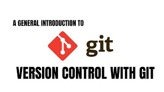 Version control with Git  Git vs GitHub  General Introduction [upl. by Virendra]