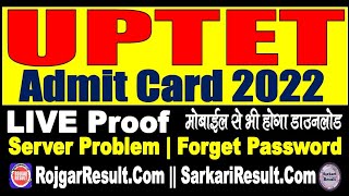 UPTET Admit Card 2022  Kaise Download Kare  Server Problem  Password Probelem  LIVE PROOF [upl. by Frieder]