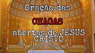 Oração chagas abertas de Jesus [upl. by Udell486]