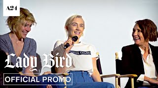 Lady Bird  Cast QampA  Official Promo HD  A24 [upl. by Malchus]