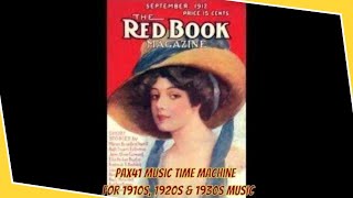 1910s Music From The Days When Ragtime Was King Pax41 [upl. by Amat]