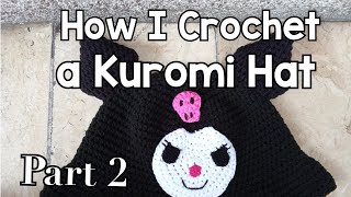 How I Crochet a Kuromi Hat Part 2 [upl. by Timotheus]