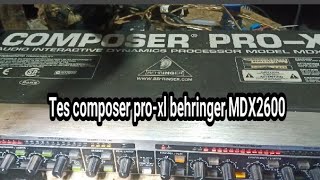 tes composer proxl behringer MDX2600 [upl. by Bortman]