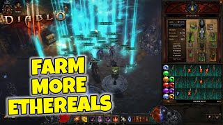 Farm MORE Ethereals in Diablo 3 Season 32 [upl. by Redneval]