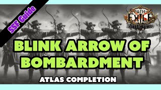 Atlas Completion Blink Arrow of Bombardment Guardian SSF Guide POE 323 Affliction [upl. by Sorilda64]