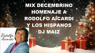 MIX DECEMBRINO HOMENAJE RODOLFO AICARDI DJ MAIZ [upl. by Aisel76]