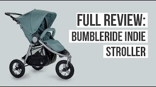 Full Review  Bumbleride Indie [upl. by Gareth831]