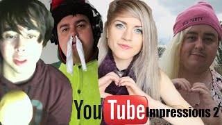 YouTuber Impressions 2 [upl. by Ydnahs218]