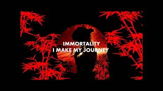 IMMORTALITY WITH LYRICS ON SCREEN [upl. by Ailam]