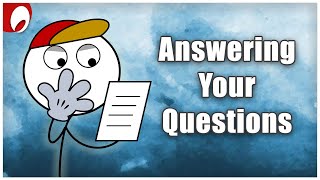 Answering your Questions  QampA Response [upl. by Enorahs278]