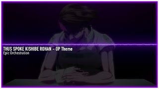 JOJO  Thus Spoke Kishibe Rohan OP Theme  EPIC REMIX [upl. by Heddy]