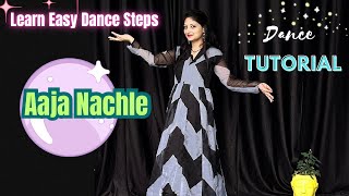 Aaja Nachle Easy Dance Steps Tutorial  Dance Classes For Beginners  Bollywood Dance Songs [upl. by Dnomder]