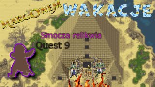 margonem Wakacje 2024 Smocza relikwia odc 9 Quest 9 [upl. by Kamp]