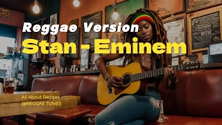 Stan  Eminem Reggae Version [upl. by Anuahc]