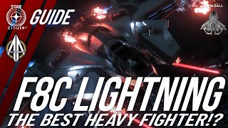 ⚡ The BEST HEAVY FIGHTER in Star Citizen The Ultimate Guide to the ANVIL F8C LIGHTNING [upl. by Clarisse603]