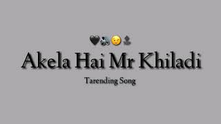 Akela Hai Mr Khiladi  Tarending Dholaki  Its OmkarStyle Remix [upl. by Eelydnarb]