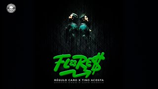 Flore  Régulo Caro x Tino Acosta Video Oficial [upl. by Yaniv]