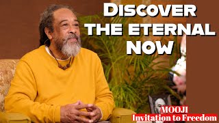 Mooji  Discover the Eternal NOW Invitation to Freedom [upl. by Oicanata428]