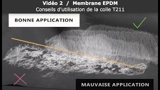 Vidéo 2  Membranes EPDM  Conseils dutilisation de la colle T211 [upl. by Erdrich332]