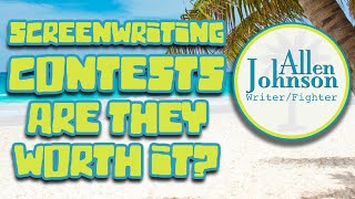 Screenwriting Contests  Are They Worth It [upl. by Harcourt432]