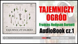 TAJEMNICZY OGRÓD Audiobook MP3 🎧 cz 1  Książka Audio  Pobierz całość [upl. by Ardnaeed]