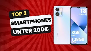 Smartphone unter 200€ Top 3 günstige Handys Testsieger Vergleich [upl. by Bethena118]