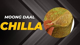 Moong daal chilla recipe  Quick and delicious 🤤  Protein packed meal❤️ [upl. by Kerril]