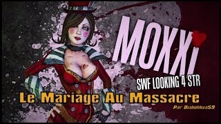 BORDERLANDS 2  DLC quotMad Moxxi et le Mariage au Massacrequot  Quête Secrète  Le Coffre 480p  Fr [upl. by Cerf707]