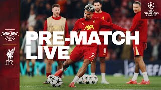 PreMatch Live RB Leipzig vs Liverpool  UEFA Champions League Coverage [upl. by Ibba]