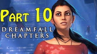 Dreamfall Chapters Book One Reborn Walkthrough  part 10 Interlude amp End 1080p [upl. by Akeinahs]