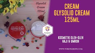 Glysolid Cream 125 ml Cream Wajah Handbody Lotion Original Arab Saudi Oleh  Oleh Haji Dan Umroh [upl. by Trilly]