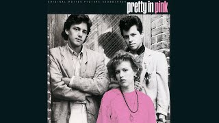 The Psychedelic Furs  Pretty In Pink [upl. by Gerger90]