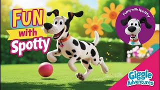 Spotty the Dogs Fun Day  Joyful Poem for Kids  Giggle Adventures [upl. by Ralyat]