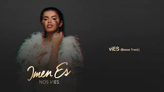 Imen Es  viES Audio Officiel Bonus Track [upl. by Hermina]