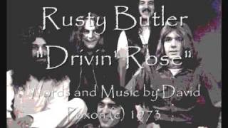 quotDrivin Rosequot by Rusty Butler [upl. by Sidnala]