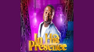 In His Presence Live [upl. by Aryad146]