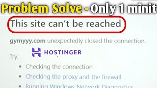 This site can’t be reached site unexpectedly closed  ERRCONNECTIONCLOSED Problem solve hostinger [upl. by Etta949]