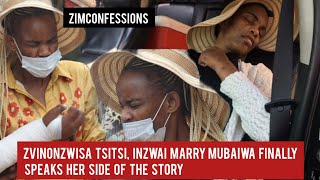 Zvinonzwisa Tsitsi Inzwai Marry Mubaiwa Finally Speaks Her Side Of The Story [upl. by Maxfield546]