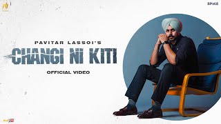 Changi Ni Kiti  Pavitar Lassoi  Wazir Patar  PB Studios  Latest Punjabi Songs 2021 [upl. by Eniotna665]