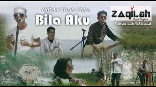 Zaqilah  Bila AkuAkustik Official music video [upl. by Dallas373]