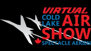 Virtual ColdLake Airshow [upl. by Hanae206]