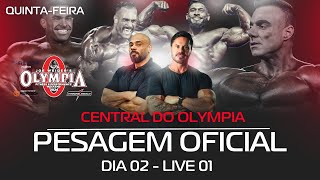 CENTRAL DO MR OLYMPIA 2024 PESAGEM OFICIAL DIA 02  LIVE 01  IRONCAST 389 [upl. by Llib]