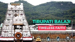 Tirupati Balaji Temple  History of Venkateswara Temple  Timeless Faith  LIve India [upl. by Tsugua]