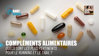 Compléments alimentaires  quels sont les plus pertinents pour le running et le trail   DLTDC [upl. by Nabe]