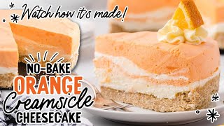 No Bake Orange Creamsicle Cheesecake [upl. by Mcleroy]