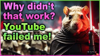 You have Failed me for the last time YouTube  Actually NO We failed on our own heres why [upl. by Dolly252]