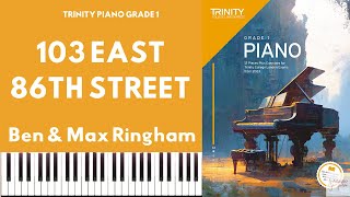 TRINITY GRADE 1 PIANO 2023  103 EAST 86TH STREET RINGHAM [upl. by Haleelahk]