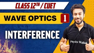 Wave Optics 01  Interference  Class 12thCUET [upl. by Odnuges]