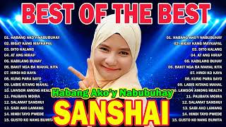 SANSHAI NONSTOP Songs 2024  Sanshai Best Of The Best  Habang Akoy Nabubuhay ✨ OPM Love Songs 2024 [upl. by Adnulahs]